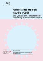 Mark Eisenegger, Franziska Oehmer, Daniel Vogler, & Linards Udris (2020). Die Qualität der Medienberichterstattung zur Corona-Pandemie.